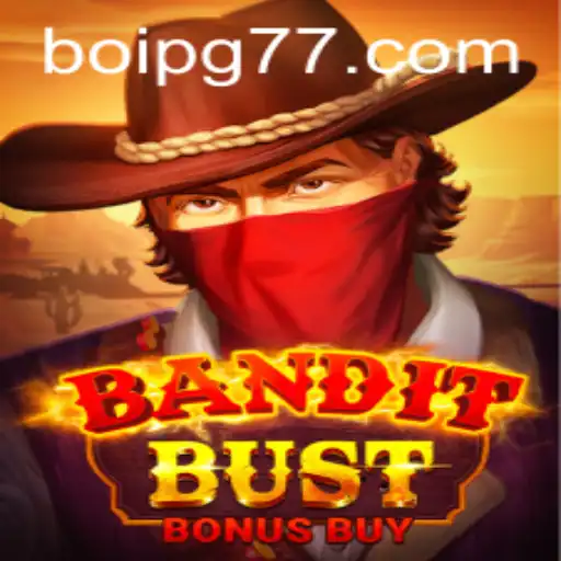 BanditBustBonusBuy: A Captivating New Sensation